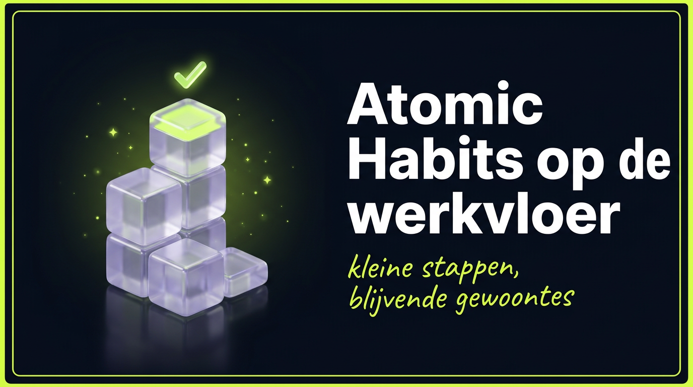 Trap van glazen blokken met een groen vinkje bovenop, bij de titel Atomic Habits op de werkvloer
